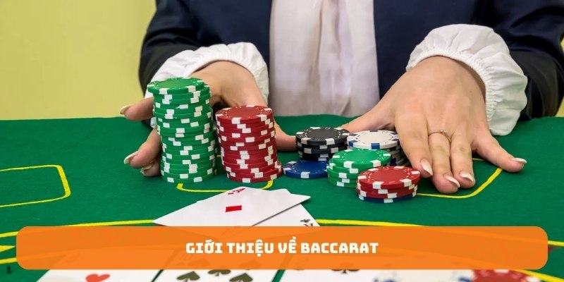 Giới thiệu về baccarat